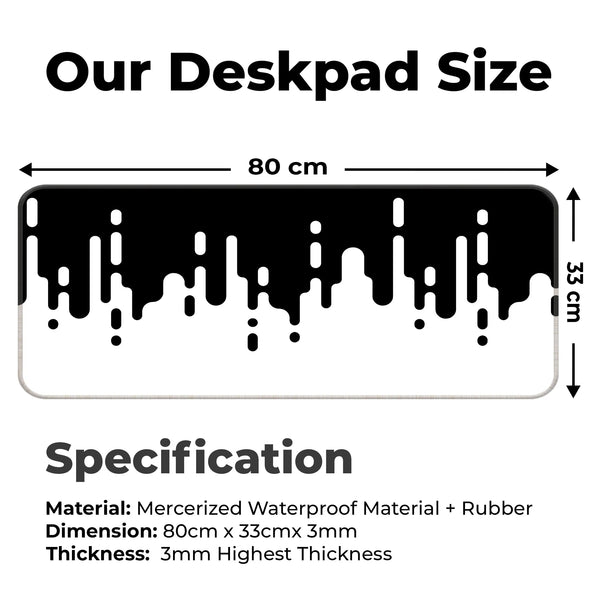 Monochrome Drip Deskmat